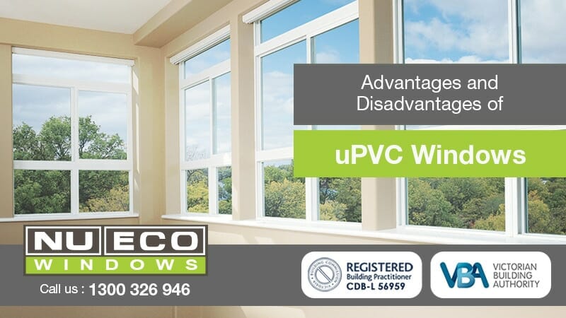 advantages of uPVC windows